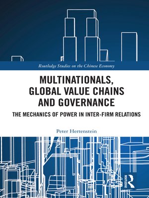 cover image of Multinationals, Global Value Chains and Governance